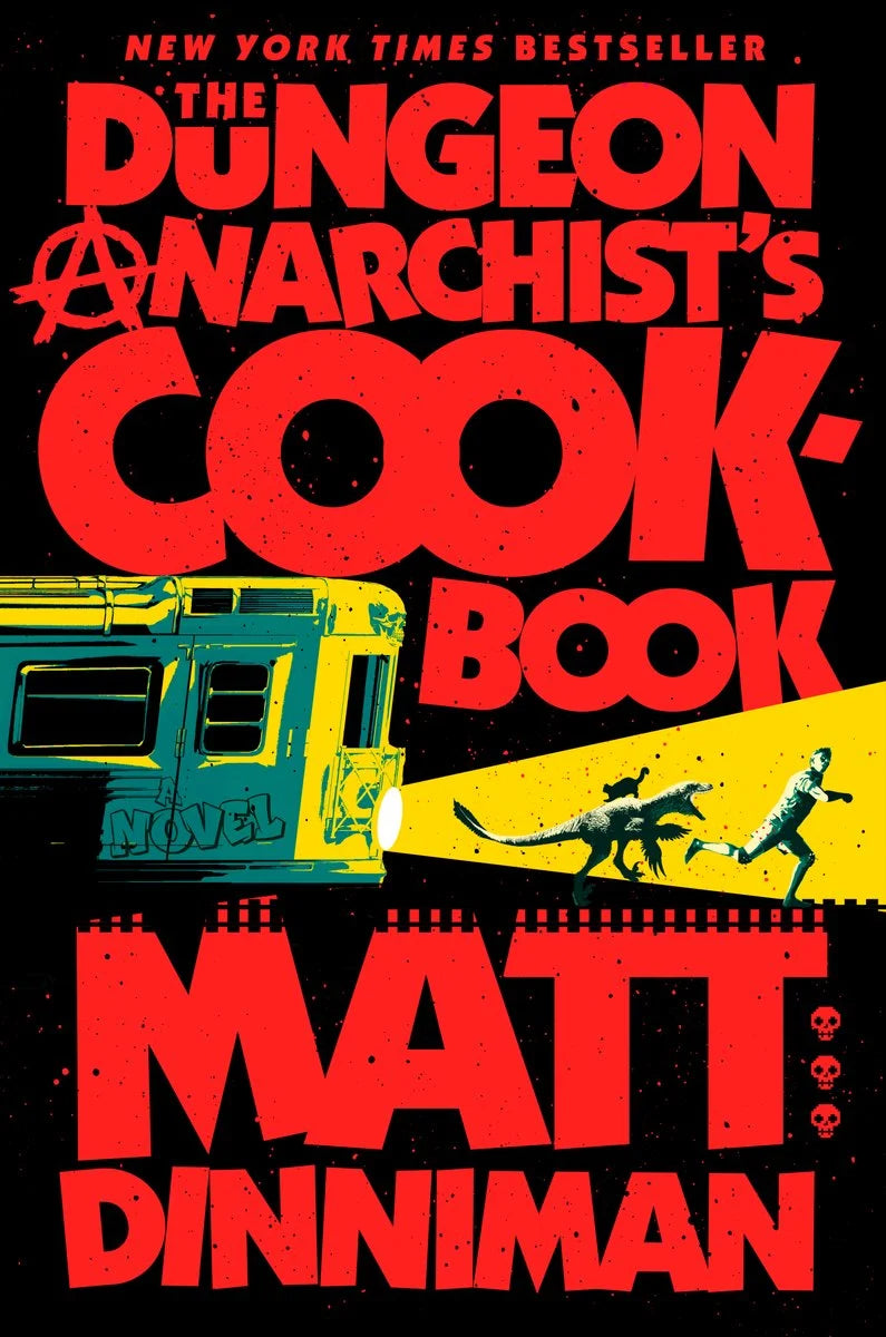 Dungeon Anarchist's Cookbook