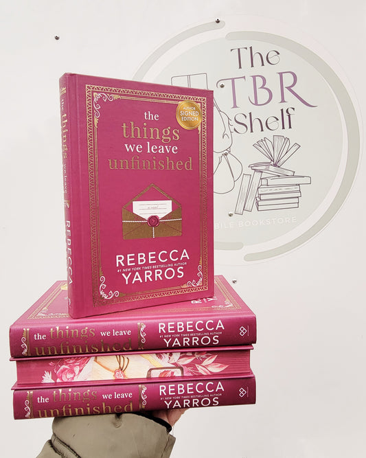 The things we leave unfinished collectors edition (signed)