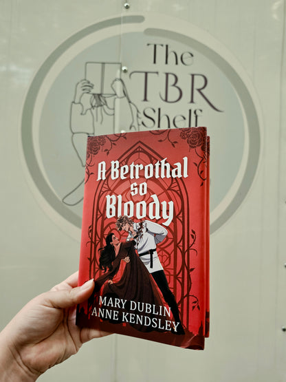 A Betrothal So Bloody [signed]
