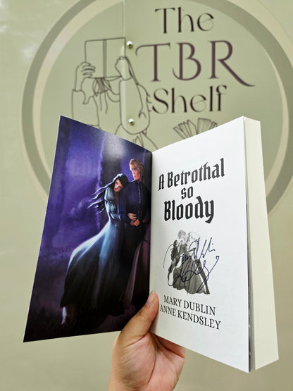 A Betrothal So Bloody [signed]