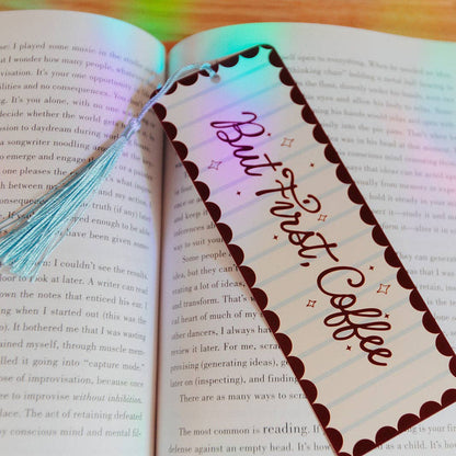 Bookmark With Tassel But First, Coffee
