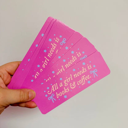 Bookmark All A Girl Needs Is Books & Coffee