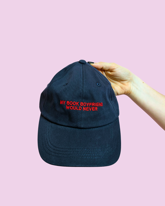 My Book Boyfriend Would Never 📚 Bookish Dad Hat
