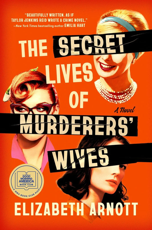 Secret Lives of Murderers' Wives: A GMA Book Club Pick