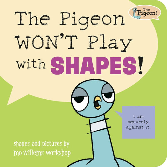 Pigeon Won't Play with Shapes!