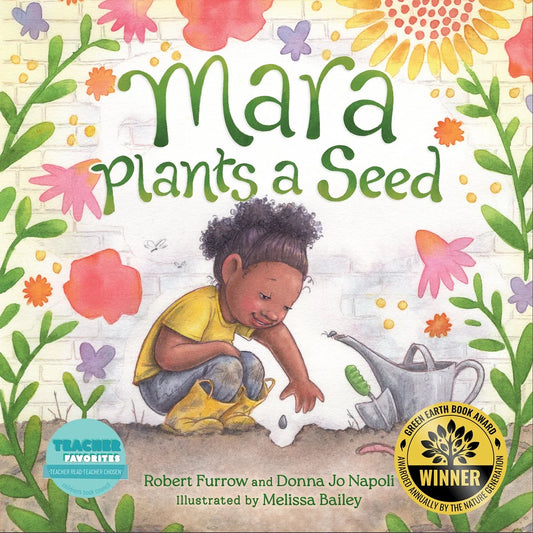 Mara Plants a Seed