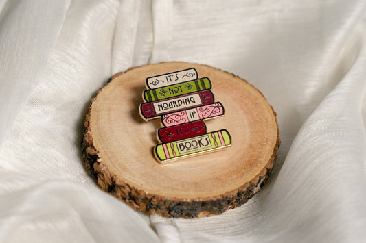"It's Not Hoarding If It's Books" Bookish Enamel Pin