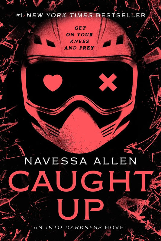 Caught Up: Into Darkness Trilogy