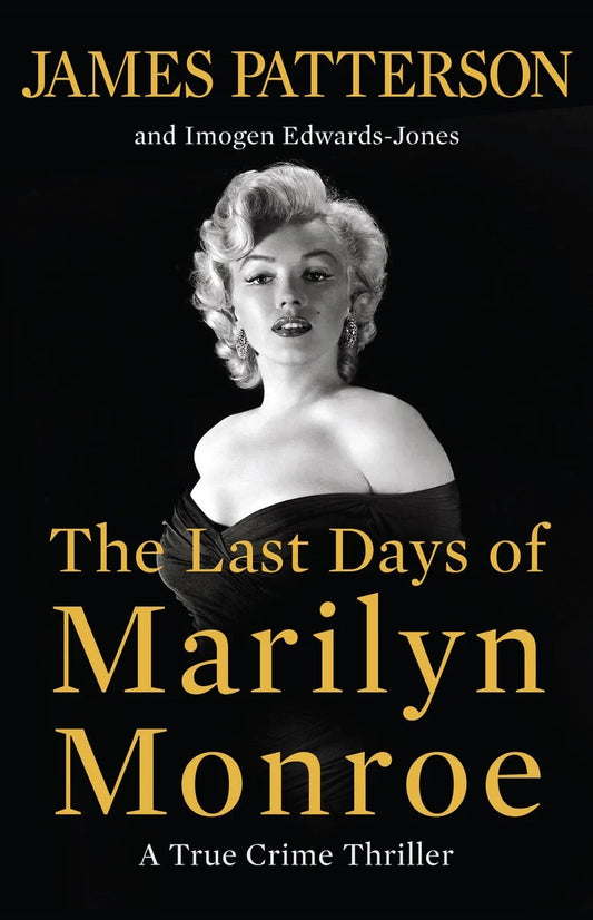 Last Days of Marilyn Monroe: A True Crime Thriller